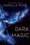 [Darkhaven Saga 02] • Dark Magic